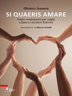 cover image of Si quaeris amare. Tredici meditazioni per single, coppie e cercatori d'amore